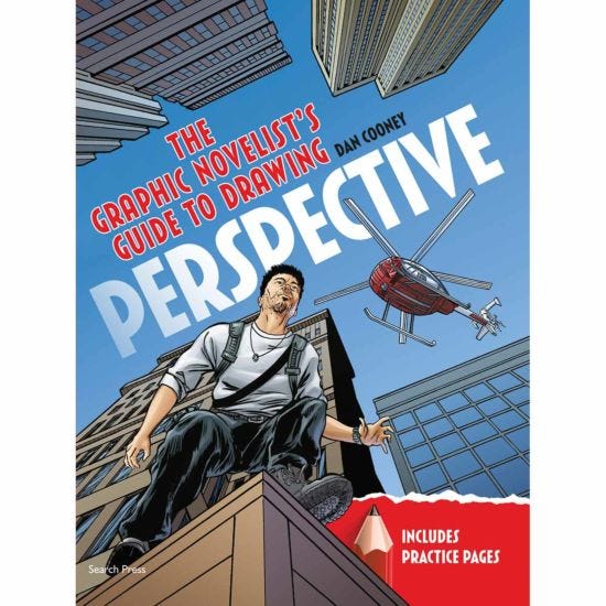 The Graphic Novelists Guide to Drawing Perspective by Dan Cooney