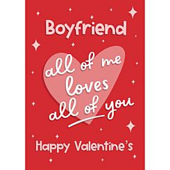 Boyfriend All Of Me Loves All Of You Card