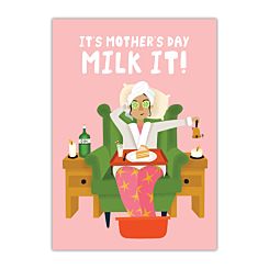 Its Mothers Day Milk It